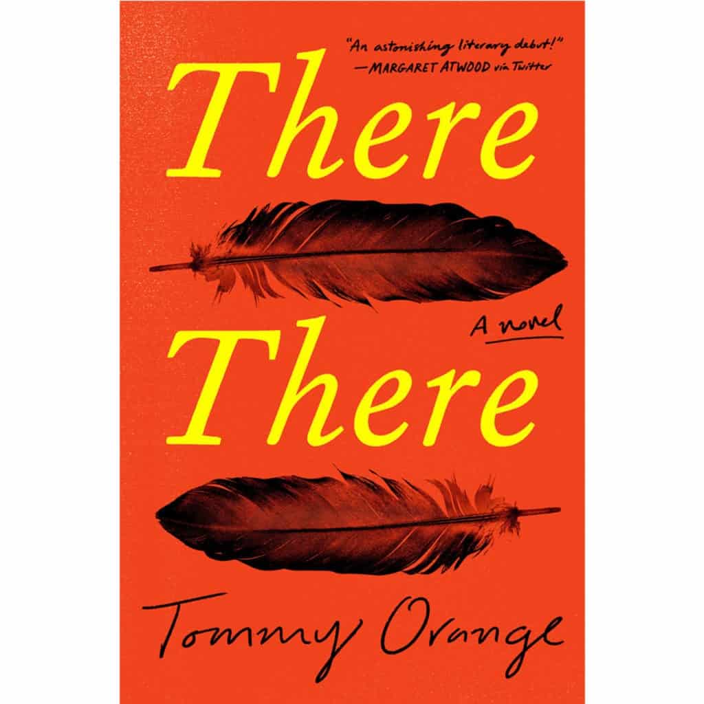 Tommy Orange "There there" review book cover